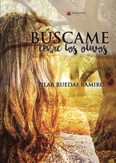 buscame entre los olivos-pilar ruedas ramiro-9788411996167