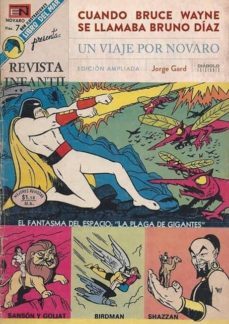cuando bruce wayne se llamaba bruno diaz: un viaje por novaro (nueva edicion ampliada)-jorge gard-9788412034967