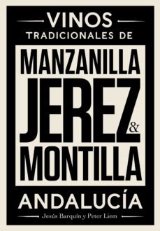 jerez, manzanilla y montilla (ebook)-jesus barquin-9788412096767