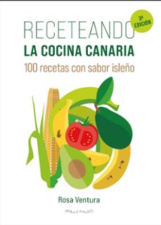 receteando. la cocina canaria-rosa ventura-9788412109467