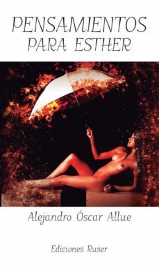 pensamientos para esther-alejandro oscar allue garcia-9788412168167