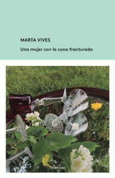 una mujer con la cuna fracturada-9788412229967