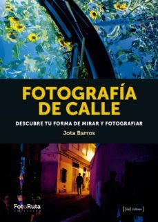 fotografia de calle (ebook)-jota barros-9788412232967