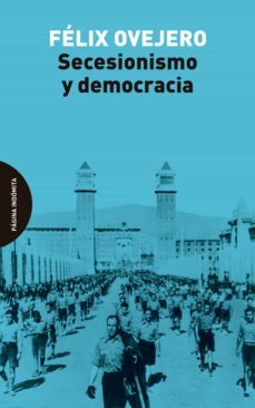 secesionismo y democracia-9788412240467