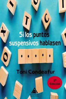 si los puntos suspensivos hablasen-toni condeafur-9788412292367