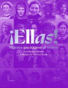 ¡ellas! mujeres que retaron al mundo-9788412355567
