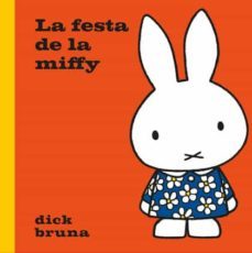 la festa de la miffy-dick bruna-9788412368567