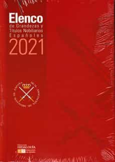 elenco de grandezas y titulos nobiliarios españoles 2021-9788412370867
