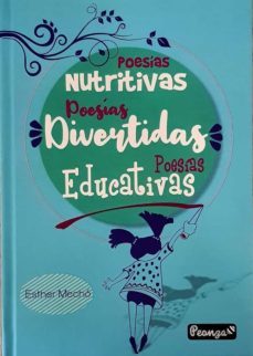 poesias nutritivas, poesias divertidas, poesias educativas-esther mecho orosa-9788412397567