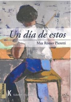 un dia de estos-max romer pieretti-9788412448467