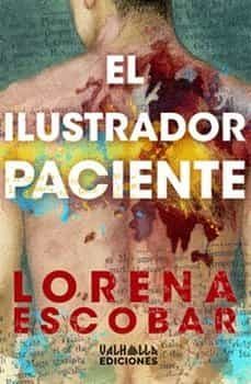el ilustrador paciente-lorena escobar-9788412531367