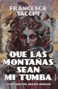 que las montañas sean mi tumba-francesca tacchi-9788412661767