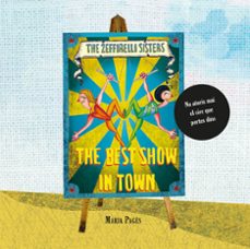 the best show in town. the zeffirelli sisters (cat)-maria pages-9788412670967