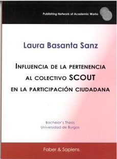 influencia de la pertenencia al colectivo scout en la participacion ciudadana-laura basanta sanz-9788412678567