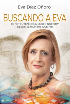 buscando a eva (ebook)-eva díaz oñoro-9788412758467