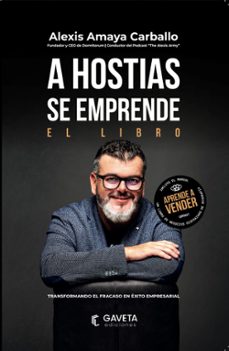 a hostias se emprende-alexis amaya carballo-9788412760767