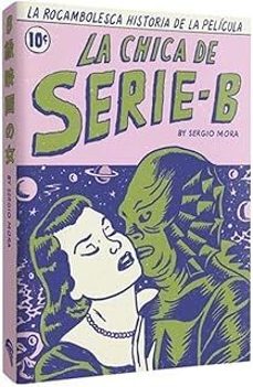 la rocambolesca historia de la pelicula la chica de serie b-9788412765267