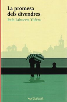 la promesa dels divendres-rafa lahuerta yufera-9788412793567