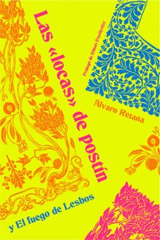 las locas de postin y el fuego de lesbos (ebook)-9788412833867