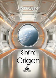 sinfin: origen-javier guinot-9788412983067