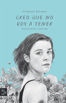 creo que no voy a tener-catherine gauthier-9788412991567