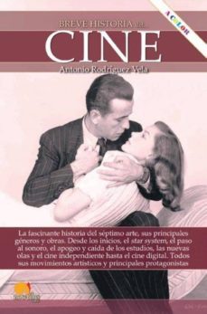 breve historia del cine: la fascinante historia del septimo arte-9788413050867