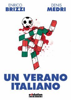 un verano italiano-enrico brizzi-denis medri-9788413344867