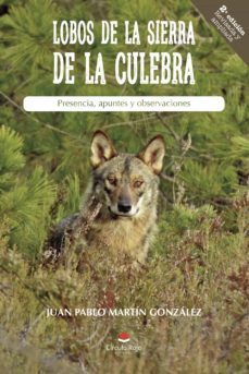 lobos de la sierra de la culebra. presencia, apuntes y observaciones (ebook)-9788413383767