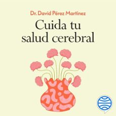 cuida tu salud cerebral-david perez martinez-9788413445267