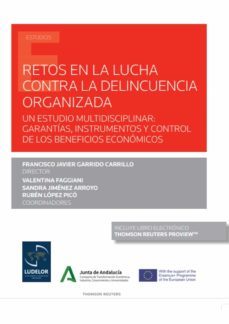 retos en la lucha contra la delincuencia organizada-francisco javier garrido carrillo-9788413462967