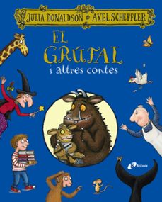 el grufal i altres contes-julia donaldson-9788413491967
