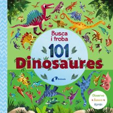busca i troba 101 dinosaures-9788413492667
