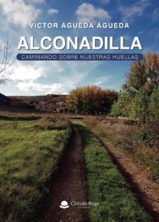 alconadilla. caminando sobre nuestras huellas. (ebook)-9788413508467