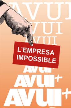 avui: l'empresa impossible-luis martinez martinez-9788413565767
