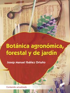 bota?nica agrono?mica, forestal y de jardi?n (contenido actualizado) (ebook)-josep manuel ibañez ortuño-9788413578767