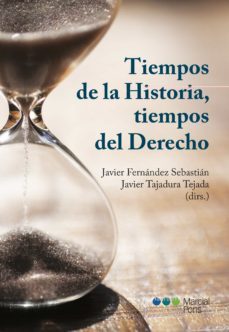 tiempos de la historia, tiempos del derecho-9788413810867