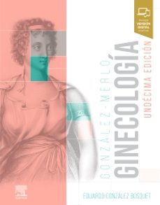gonzalez-merlo. ginecologia (11ª ed.)-eduardo gonzalez bosquet-9788413829067