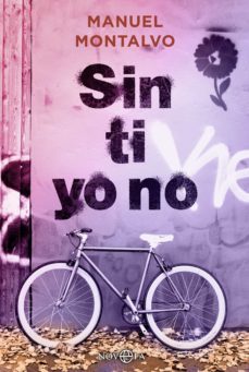 sin ti yo no (ebook)-manuel montalvo-9788413841267