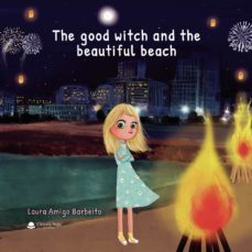 the good witch and the beautiful beach-laura amigo barbeito-9788413857367