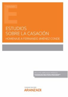 estudios sobre la casacion. homenaje a fernando jimenez conde-julio siguenza lopez-9788413915067