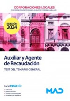auxiliar y agente de recaudacion de corporaciones locales. test del temario general-9788414275467