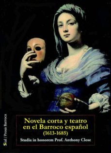 novela corta y teatro en el barroco español (1613-1685)-9788415014867
