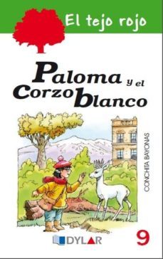 el tejo rojo 9: paloma y el corzo blanco-conchita bayonas-9788415059967