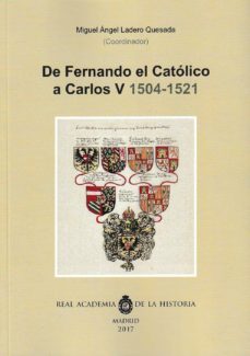 de fernando el catolico a carlos v (1504-1521)-9788415069867