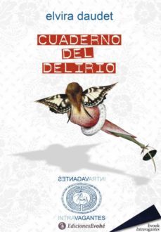 cuaderno del delirio (ebook)-elvira daudet-9788415415367
