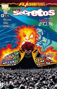 siete secretos - flashpoint-peter milligan-9788415520467