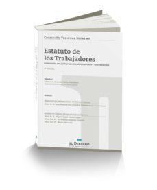 estatuto de los trabajadores. comentado, con jurisprudencia siste matizada y concordancias (3º ed.)-9788415573067
