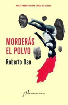 morderas el polvo (ebook)-roberto osa-9788415673767