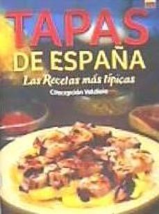 tapas de españa. las recetas más típicas-concepcion valdivia-9788415877967