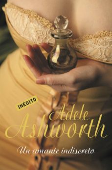 un amante indiscreto (el duque 3) (ebook)-adele ashworth-9788415962267